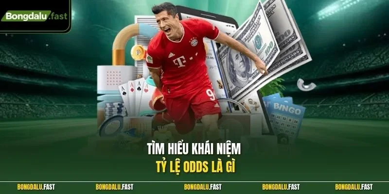 Tìm hiểu khái niệm tỷ lệ odds là gì